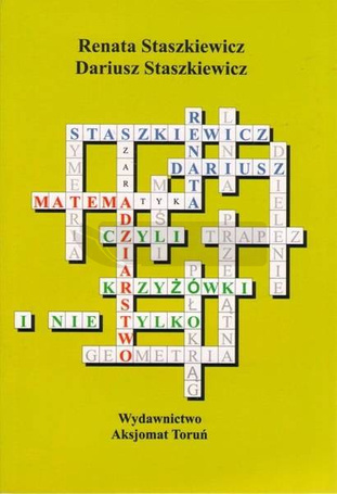 Matemadziarstwo - czyli krzyżówki i nie tylko