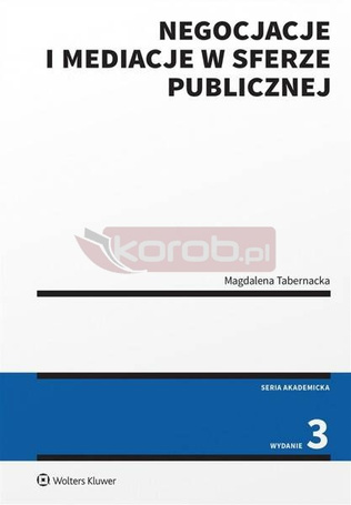 Negocjacje i mediacje w sferze publicznej w.3