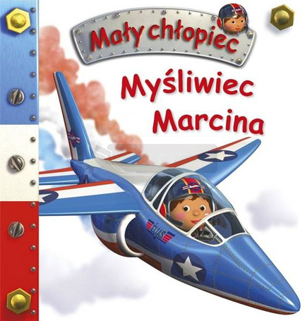 Myśliwiec Marcina. Mały chłopiec