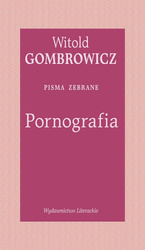 Pornografia. Pisma zebrane