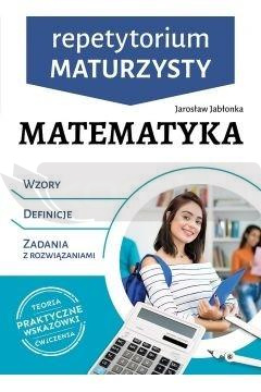 Repetytorium maturzysty. Matematyka