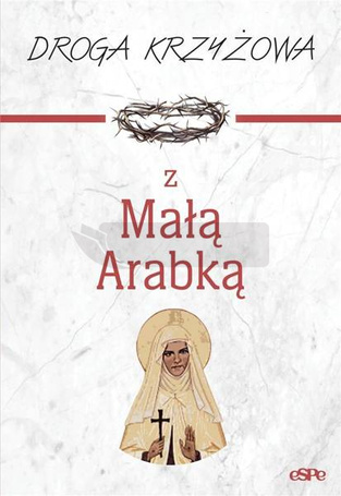 Droga krzyżowa z Małą Arabką w.2023