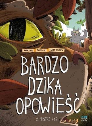 Bardzo dzika opowieść T.2 Mistrz Ryś