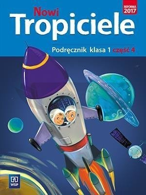 Nowi Tropiciele SP 1 Podręcznik cz.4 WSiP