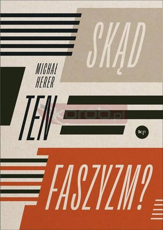 Skąd ten faszyzm?