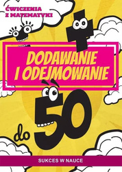 Ćwiczenia z matematyki. Dodawanie i odejmowanie..