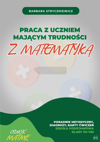 Praca z uczniem mającym trudności z matematyką