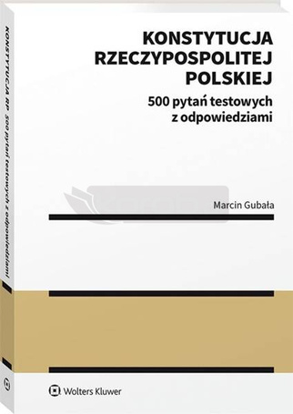 Konstytucja Rzeczypospolitej Polskiej. 500 pytań