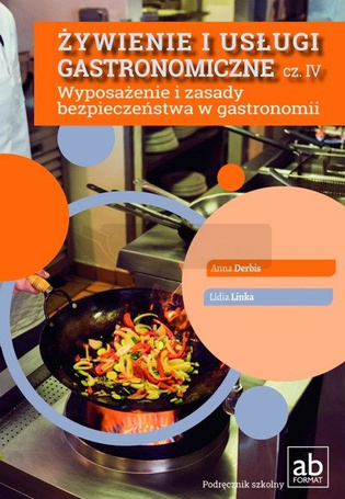 Żywienie i usługi gastronomiczne cz.IV Wyposażenie