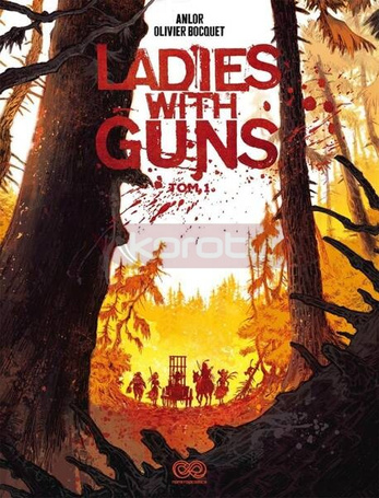 Ladies with Guns T.1