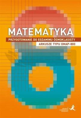 Matematyka SP 8 Przygotowanie do egzaminu OMAP-800