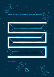 Rewolucja cyfrowa a prawo karne