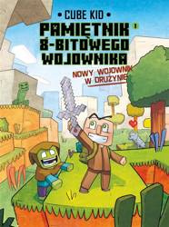 Minecraft T.1 Pamiętnik 8-bitowego wojownika