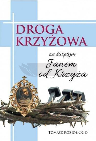 Droga Krzyżowa ze świętym Janem od Krzyża