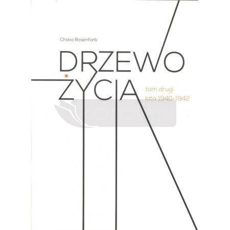 Drzewo życia T.2 lata 1940-1942
