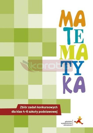 Zbiór zadań konkursowych dla klas 4-6