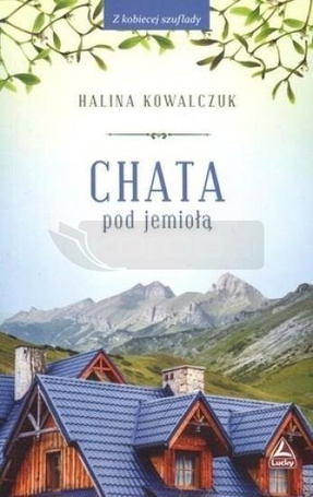 Chata pod jemiołą