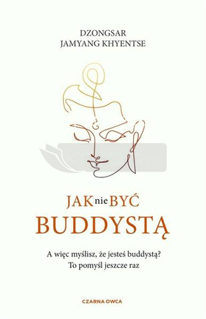 Jak nie być buddystą