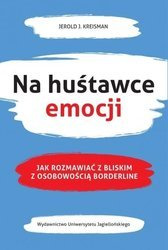 Na huśtawce emocji