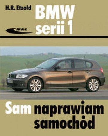 BMW serii 1 od września 2004 do sierpnia 2011