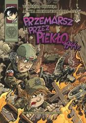 Wojenna Odyseja.. T.10 Przemarsz przez piekło 1944