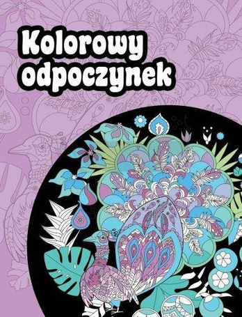 Kolorowy odpoczynek