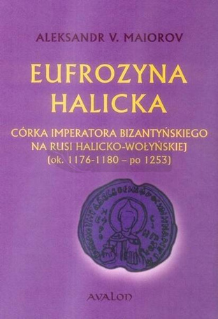 Eufrozyna Halicka Córka imperatora...