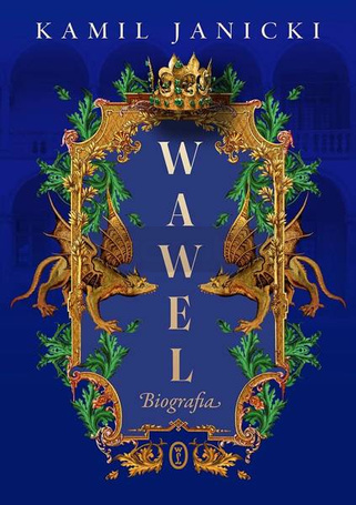Wawel. Biografia