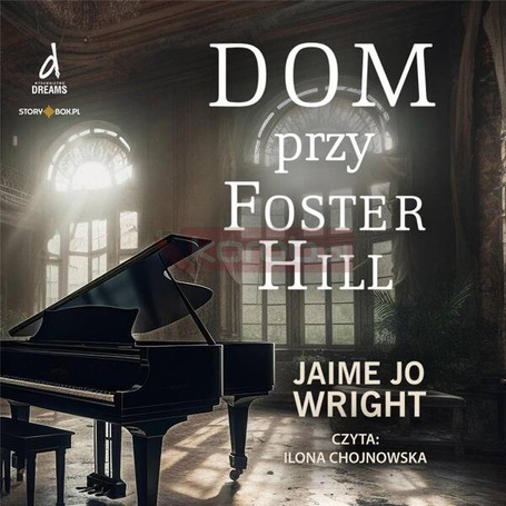 Dom przy Foster Hill audiobook