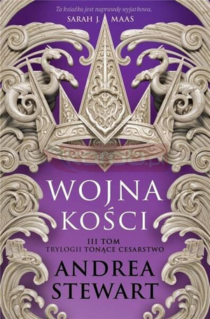 Tonące Cesarstwo T.3 Wojna kości