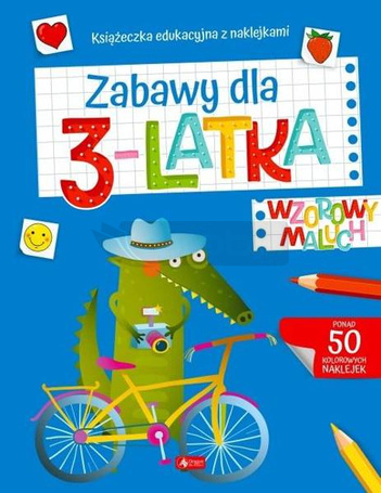 Wzorowy maluch. Zabawy dla 3-latka