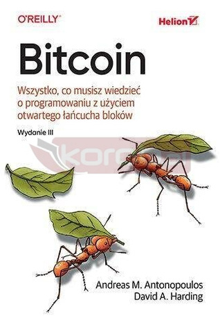 Bitcoin. Wszystko, co musisz wiedzieć o .. wyd.lll