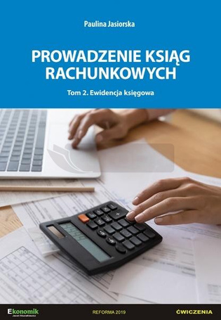 Prowadzenie ksiąg rachunkowych T.2