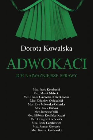 Adwokaci. Ich najważniejsze sprawy
