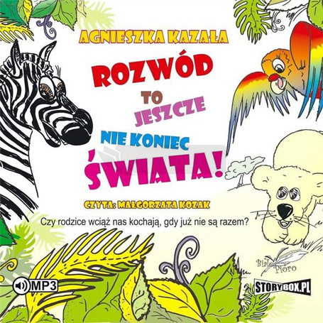 Rozwód to jeszcze nie koniec świata audiobook