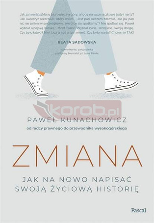 Zmiana. Jak na nowo napisać swoją życiową historię