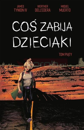 Coś zabija dzieciaki T.5