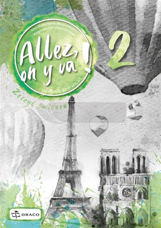 Allez, on y va ! 2 Zeszyt ćwiczeń