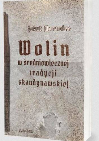 Wolin w średniowiecznej tradycji skandynawskiej