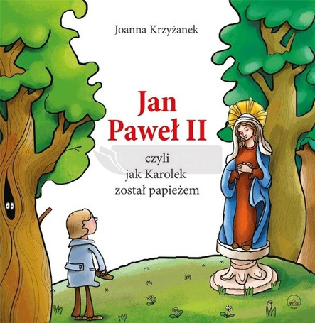 Jan Paweł II, czyli jak Karolek został... w.2020