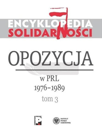 Encyklopedia Solidarności T.3