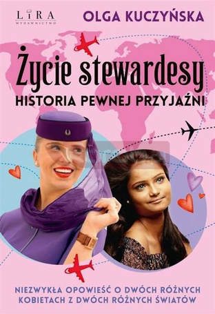 Życie stewardesy. Historia pewnej przyjaźni