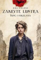 Zakryte lustra T.4 Pięść i porcelana