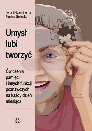 Umysł lubi tworzyć