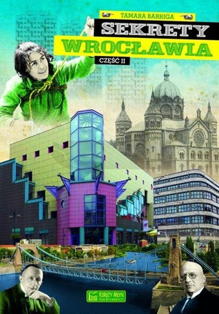 Sekrety Wrocławia cz.2