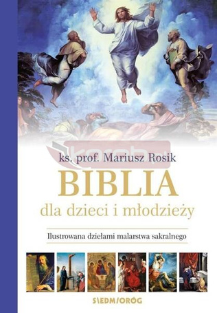 Biblia dla dzieci i młodzieży ilustrowana