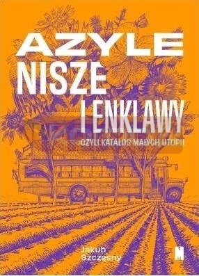 Azyle, nisze i enklawy, czyli katalog małych...
