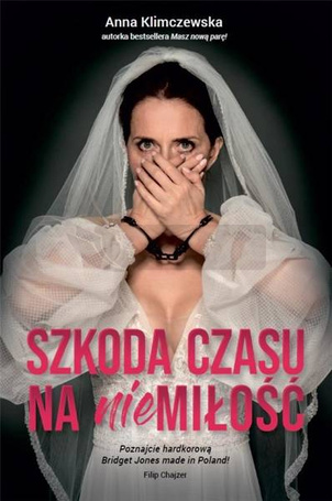 Szkoda czasu na niemiłość