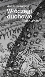 Włóczęgi duchowe 1990-2025