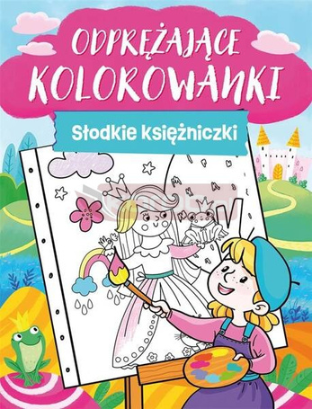 Odprężające kolorwanki. Słodkie księżniczki